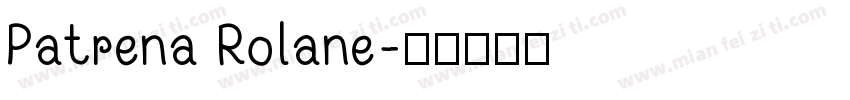 Patrena Rolane字体转换